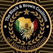 The Black & Brown Coalition of North Carolina