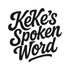 KeKe’s Spoken Word