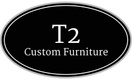 T2 Custom Furniture