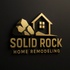 SOLID ROCK Home Remodeling