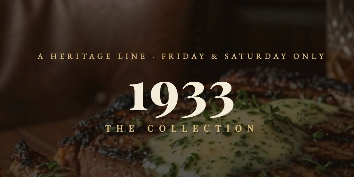 Introducing the 1933 Collection of items at The Club Restaurant & Steakhouse