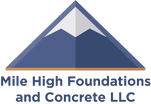 Mile High Foundations & Concrete LLC