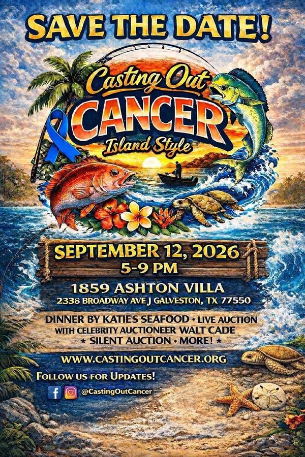 Save the date for Casting Out Cancer event on September 12, 2026, in Galveston, TX.