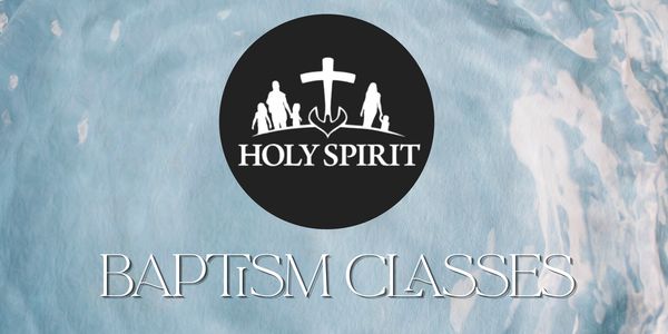 Holy Spirit baptism classes announcement with water background.
