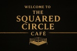 The Squared Circle Cafe