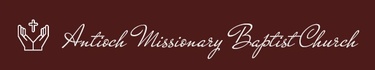 Antioch Missionary Baptist Church