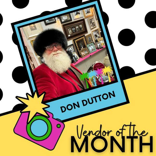 Don Dutton- Vendor of the Month for January 2024