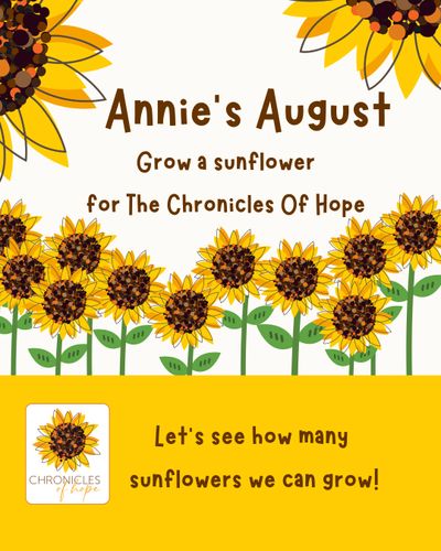 Annie's August: Grow a sunflower for Chronicles of Hope promotional graphic