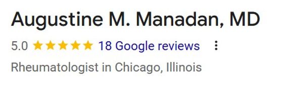 Google review snippet for Dr. Augustine M. Manadan, a Chicago rheumatologist.