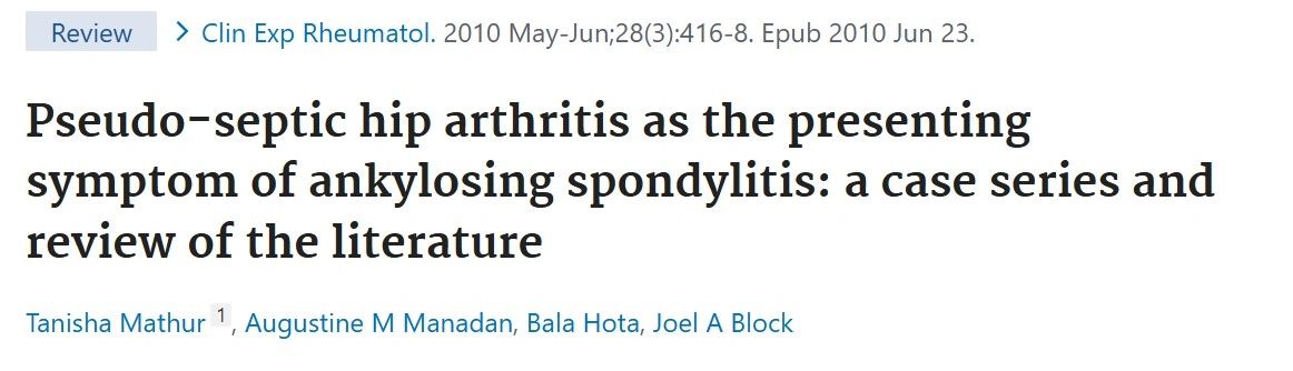 Medical article on pseudo-septic hip arthritis and ankylosing spondylitis.