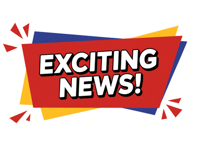 Colorful graphic with the text 'EXCITING NEWS!' in bold letters.