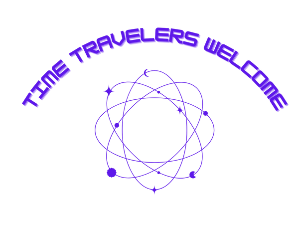 Logo with atomic orbit design and 'Time Travelers Welcome' text.