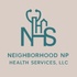 Neighborhood NP Health Services, LLC