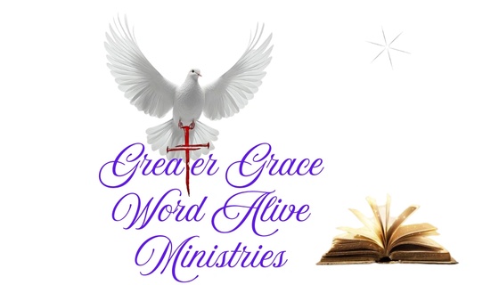 Greater Grace Word Alive Ministries 