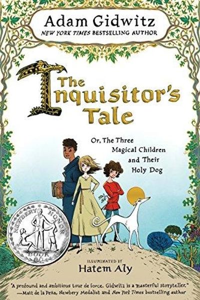 The Inquisitor's Tale by Adam Gidwitz