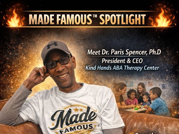 Dr. Paris Spencer, CEO of Kind Hands ABA Therapy Center, featured in Made Famous Spotlight.