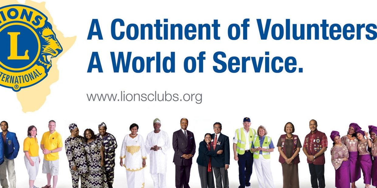 Lions clubs, international logo,
A continent of volunteers. 
A world of service.
