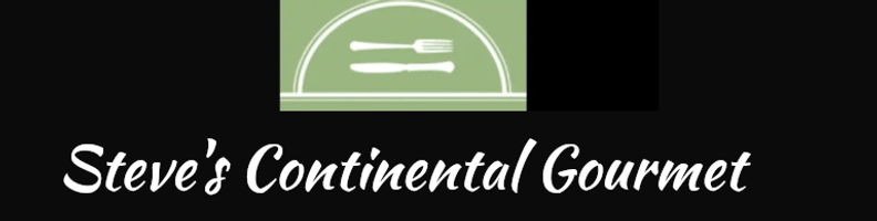 Steve's Continental Gourmet