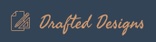 Drafted Designs LLC