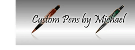 Custom Pens by Michael