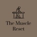 The Muscle Reset