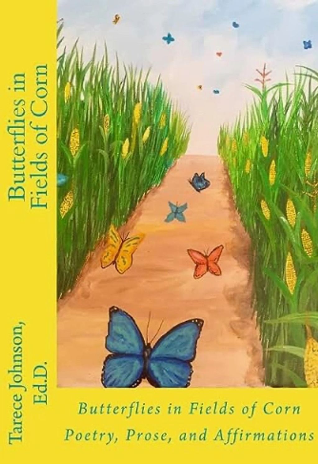 Butterflies in Fields of Corn