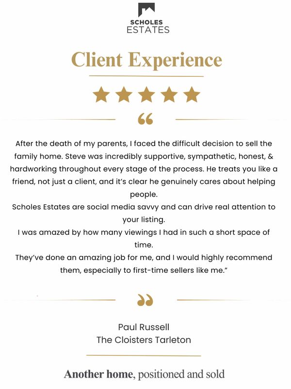 Client shares positive experience selling family home with Scholes Estates.