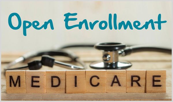 Medicare Open Enrollment
