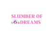 Slumber of Dreams 