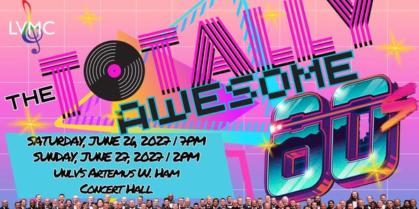 Poster for LVMC's The Totally Awesome 80s concert.