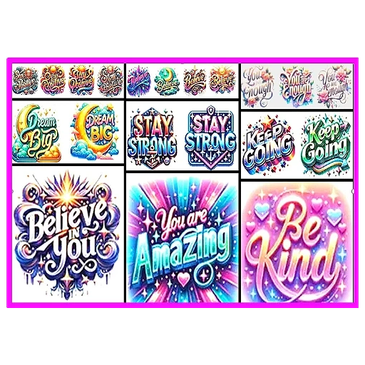 Colorful motivational and inspirational phrases.