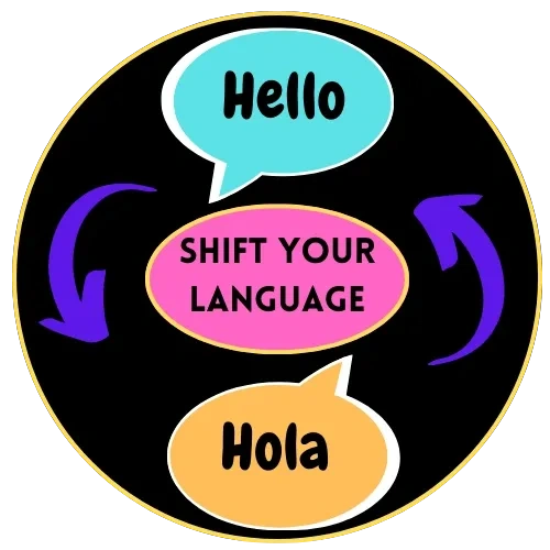 Shift Your Language