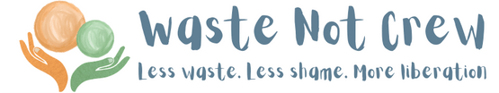Waste Not Crew
