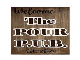 The Pour P.U.B.  