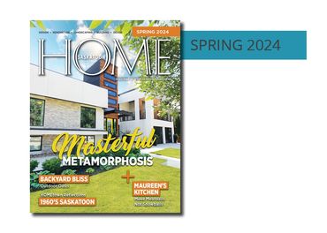 Spring 2024 Digital Issue of Saskatoon HOME magazine. Find out more about advertising with us.