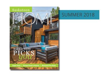 Summer 2018 Digital Issue of Saskatoon HOME magazine. Find out more about advertising with us.