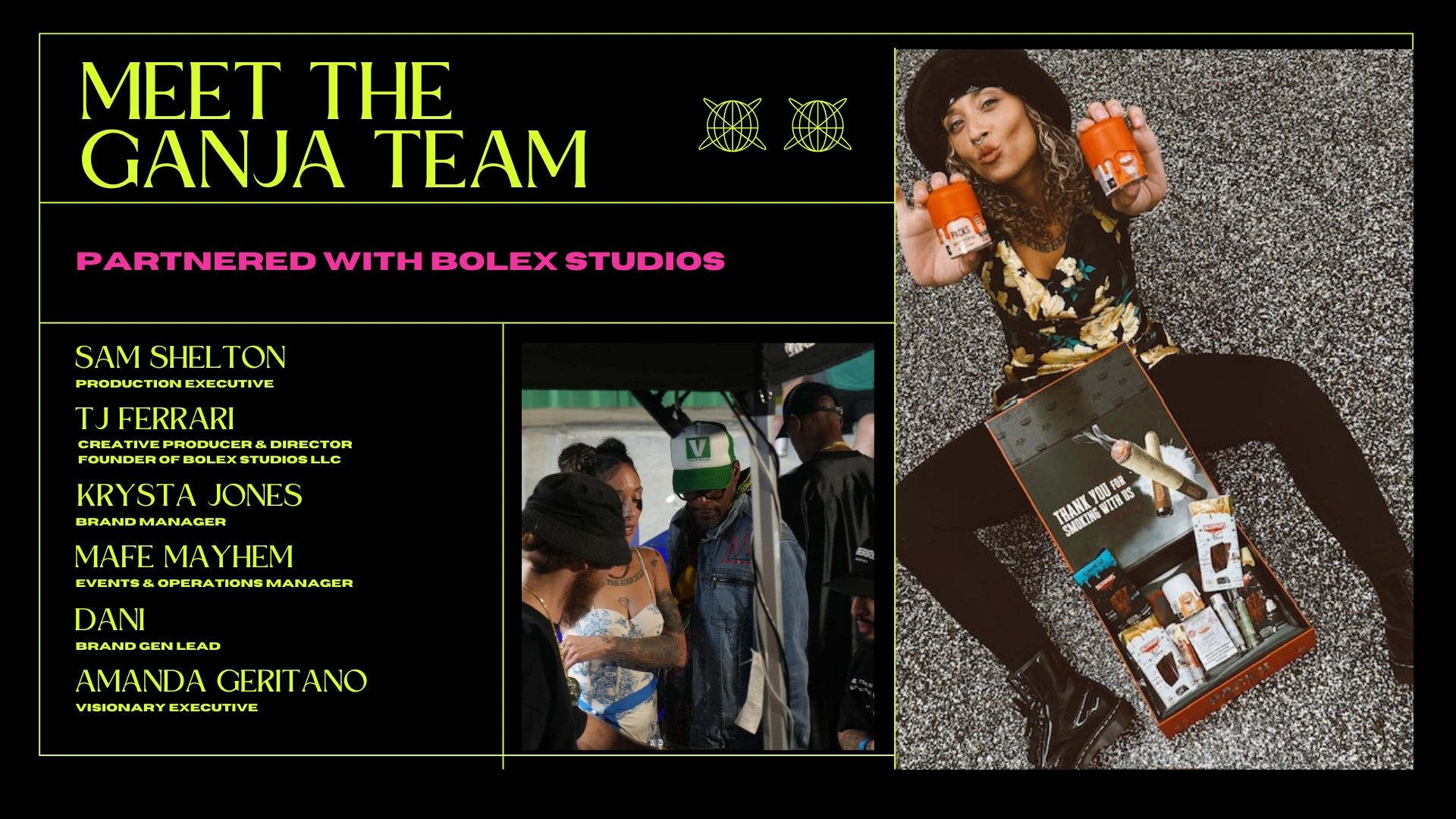 meet the ganja team of the SANJA GANJA SHOW