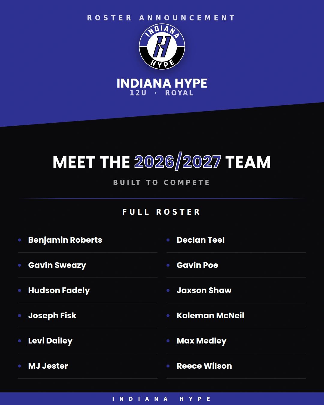 Indiana Hype 12U Royal roster announcement for 2026/2027 team.