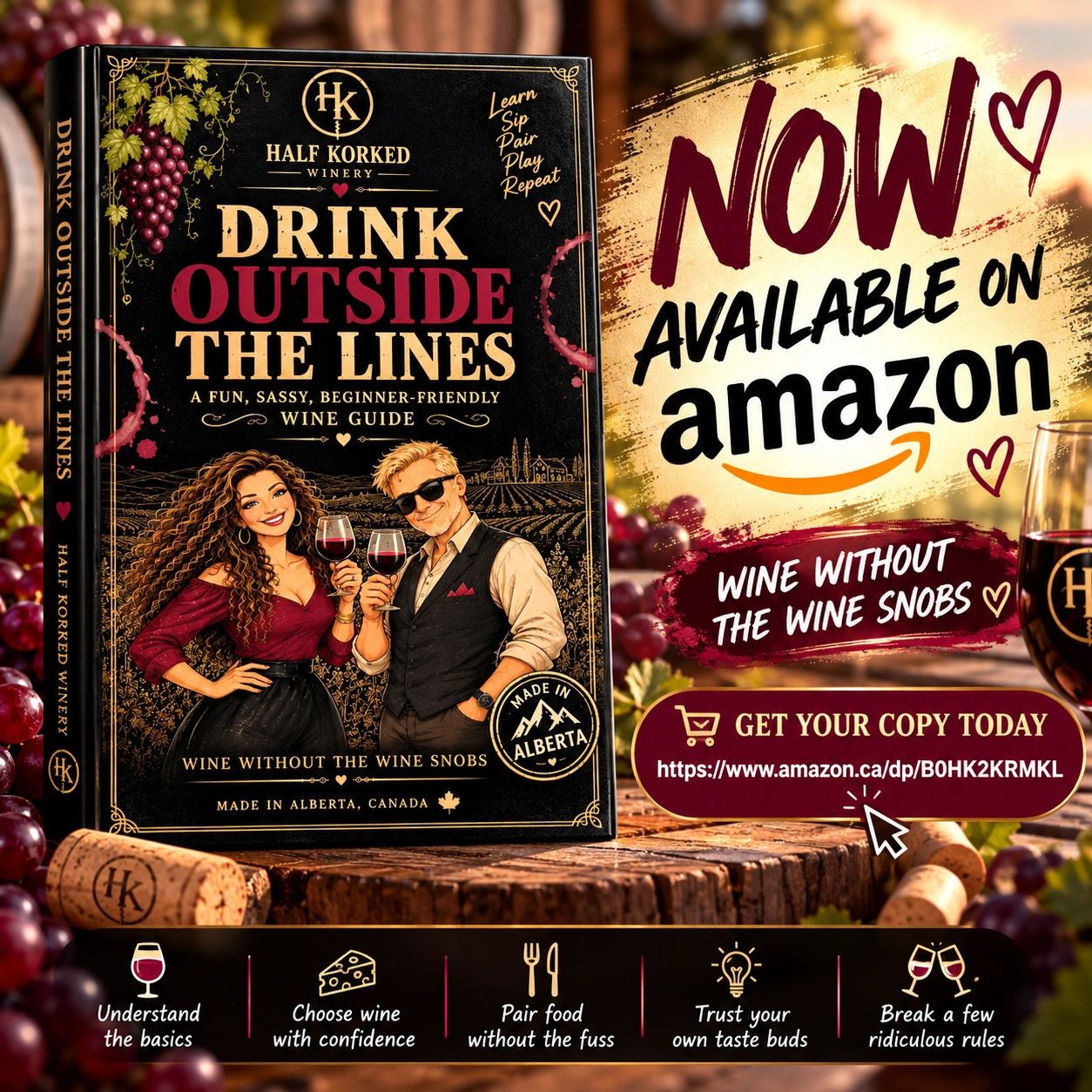 Drink Outside the Lines beginner-friendly wine guide by Half Korked Winery, available on Amazon.