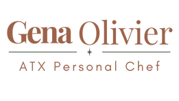 GENA OLIVIER

ATX 
Private Chef