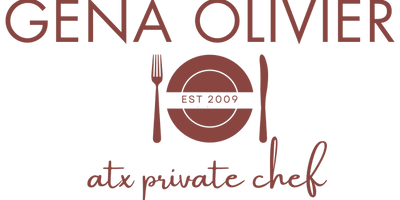 GENA OLIVIER

ATX 
Private Chef