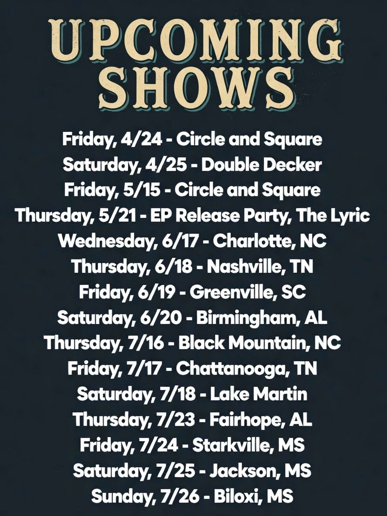 List of upcoming show dates and locations from April to July.