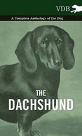Anthology of the Dachshund.  Gifts for the Dachshund lover.  Discounted gifts for the dog lover.