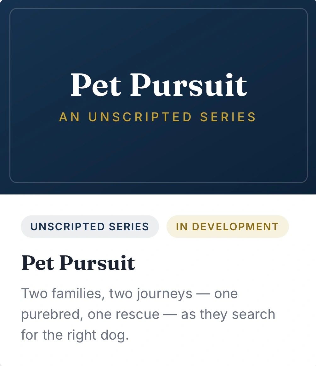 Pet Pursuit: An unscripted series about two families searching for the perfect dog.