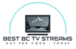 Best BC TV Streams
