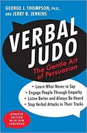 Verbal Judo The Gentle Art of Persuasion