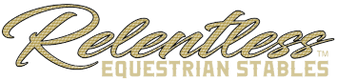 Relentless Equestrian Stables