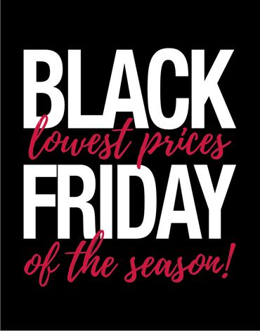 Black Friday lowest prices of the season promotional text.