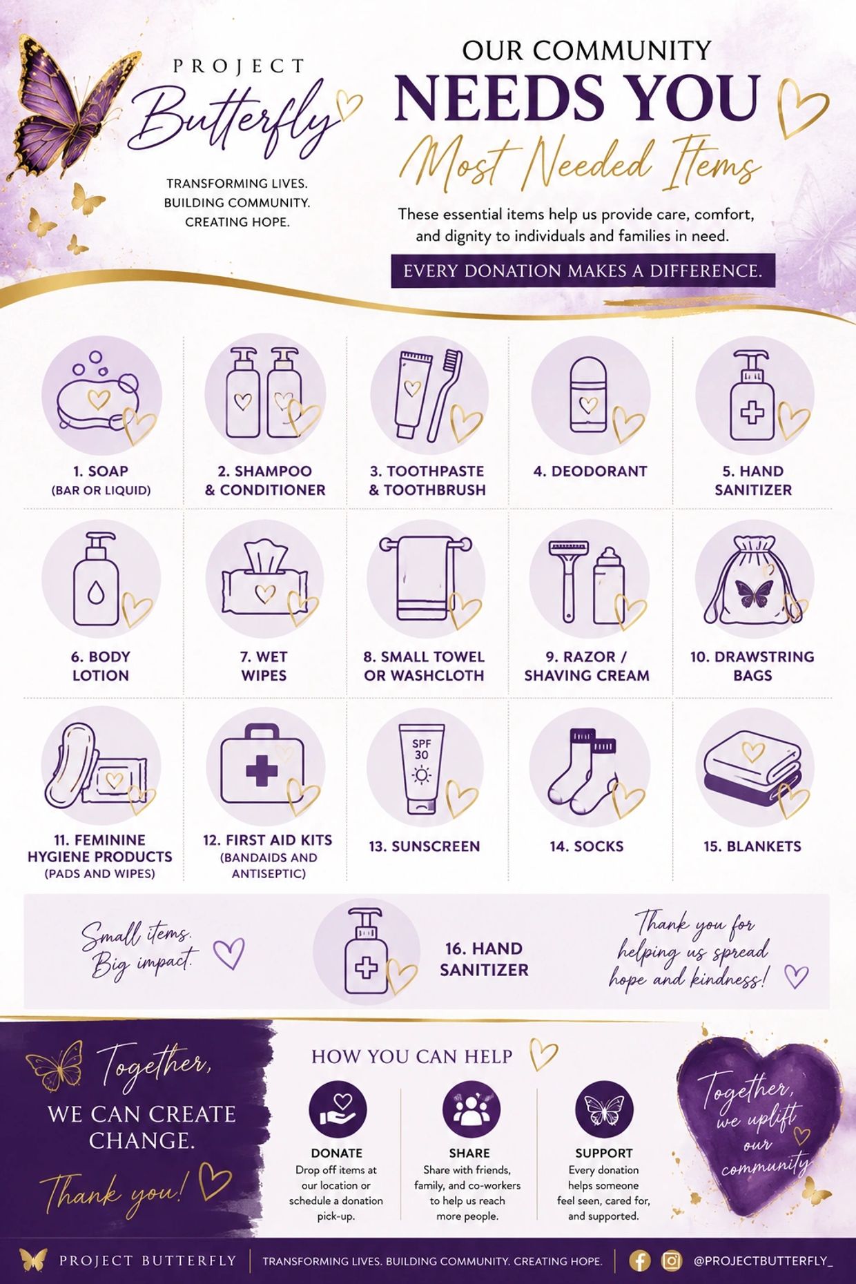 Project Butterfly requests donations of essential hygiene and comfort items to support the community.