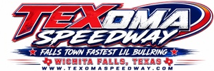 TEXOMA SPEEDWAY
WELCOME Race Fans